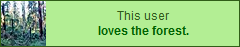 This user loves the forest.