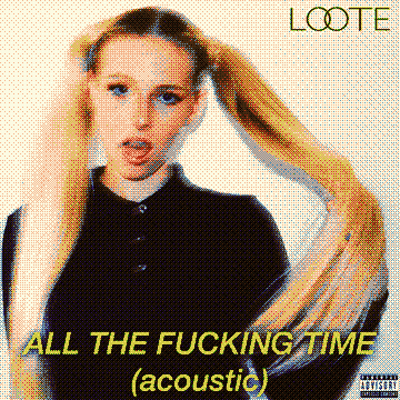 All The Fucking Time - Acoustic