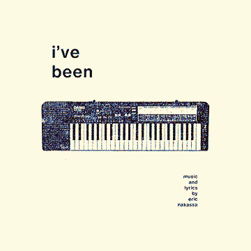 I've Been