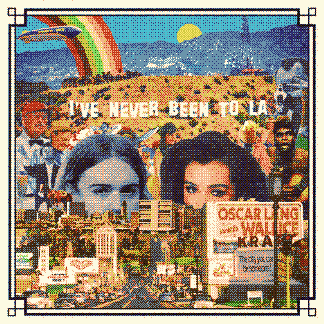 I've Never Been To LA