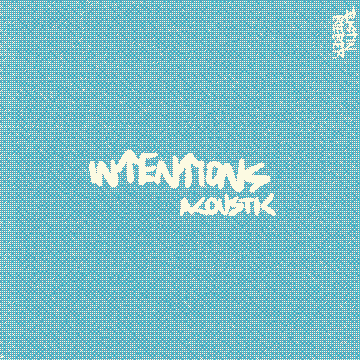 Intentions - Acoustic