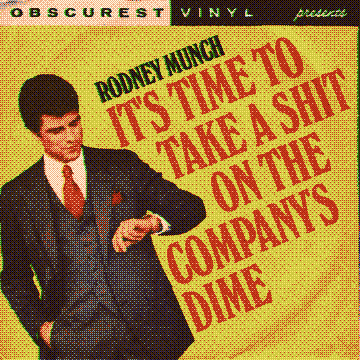 It’s Time To Take a Shit on the Company’s Dime