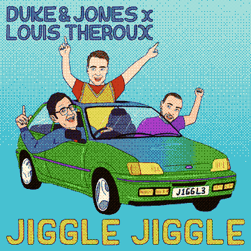 Jiggle Jiggle (with Duke & Jones)