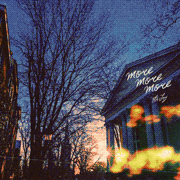 More More More