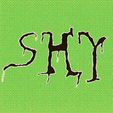 Shy