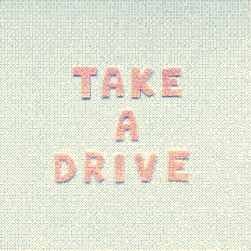 Take A Drive