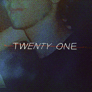 Twenty One