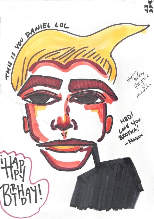 A marker drawing captioned This is you Daniel lol